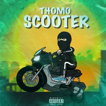 Thomo - Scooter (Explicit)