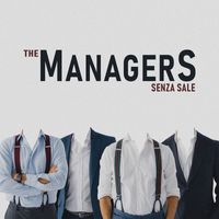 The Managers - Senza sale