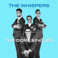 The Whispers - The Dore Singles