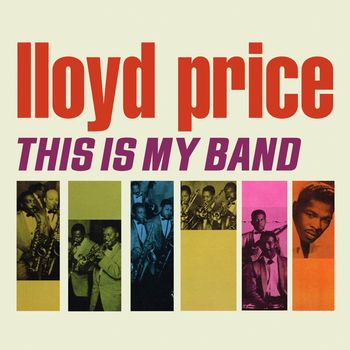 Lloyd Price - This Is My Band