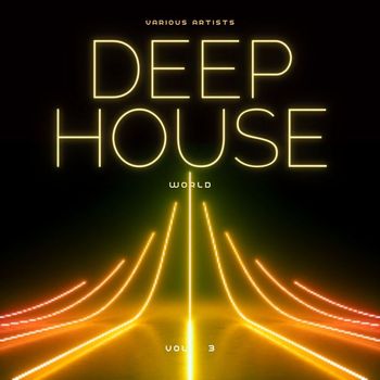Various Artists - Deep-House World, Vol. 3