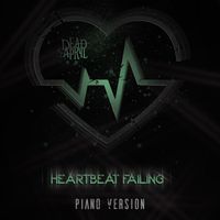 Dead by April - Heartbeat Failing (Piano Versions)