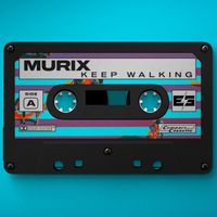 MURIX - Keep Walking