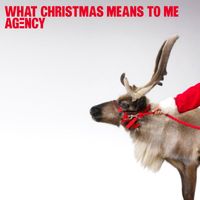 Agency - What Christmas Means To Me