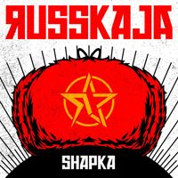 Russkaja - Shapka (Explicit)