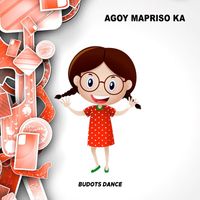 Budots Dance - Agoy Mapriso Ka