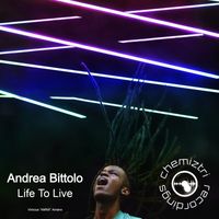 Andrea Bittolo - Life To Live