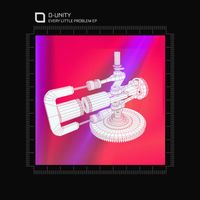 D-Unity - Every Little Problem EP