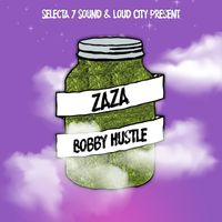 Bobby hustle - Zaza