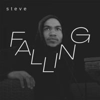 Steve - Falling