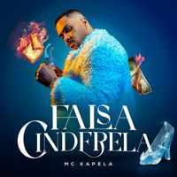 MC Kapela - Falsa Cinderela