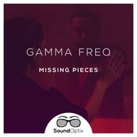 Gamma Freq - Missing Pieces