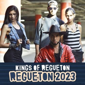 Kings of Regueton - Regueton 2023