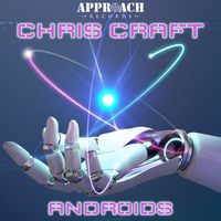 Chris Craft - Androids
