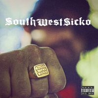 Griz-O - Southwest Sicko (Explicit)