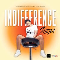 Sheba - Indifference
