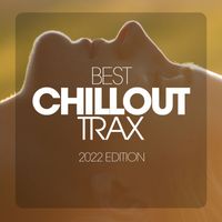Hollywood Blvd - Best Chillout Trax 2022 Edition