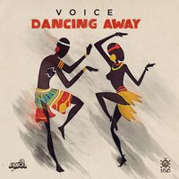 Voice - Dancing Away