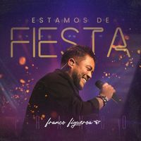 Franco Figueroa - Estamos de Fiesta
