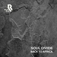Soul Divide - Back to Africa