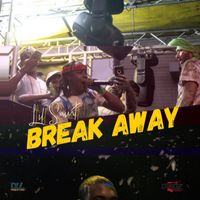 Lil Saint - Break Away