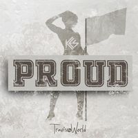 Kes, Travis World - Proud