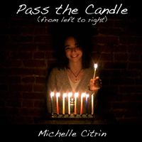 Michelle Citrin - Pass the Candle (From Left to Right) [Instrumental]