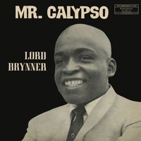 Lord Brynner - Mr. Calypso