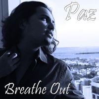 Paz - Breathe Out