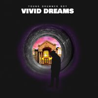 Young Drummer Boy - Vivid Dreams