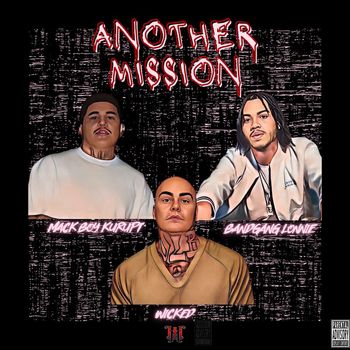 Wicked - Another Mission (Explicit)
