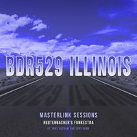 Redtenbacher's Funkestra - BDR529 Illinois (Masterlink Sessions)