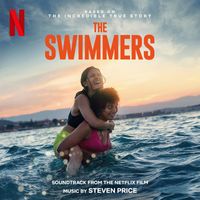 Steven Price - The Swimmers (Soundtrack from the Netflix Film)