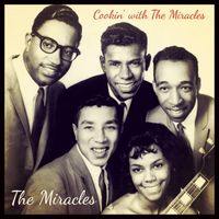 The Miracles - Cookin' with The Miracles