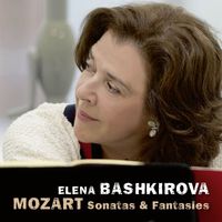 Elena Bashkirova - Mozart: Sonatas & Fantasies