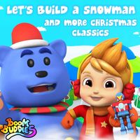 Boom Buddies - Let's Build a Snowman and more Christmas Classics