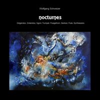 Wolfgang Schweizer - Nocturnes
