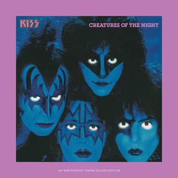 Kiss - Creatures Of The Night (40th Anniversary / Deluxe)