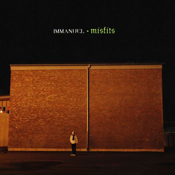 Immanuel - Misfits (Explicit)