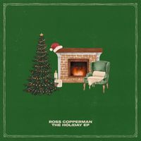 Ross Copperman - The Holiday EP