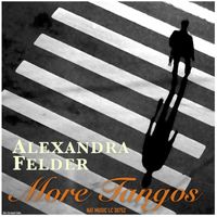 Alexandra Felder - More Tangos