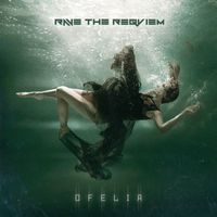 Rave the Reqviem - Ofelia (Explicit)