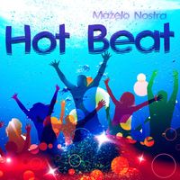 Mazelo Nostra - Hot Beat