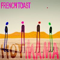 French Toast - Hot Mama