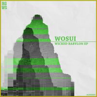 Wosui - Wicked Babylon (Explicit)