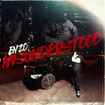 Enzo - Misunderstood (Explicit)