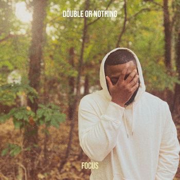 Focus - Double or Nothing