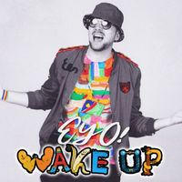 EES - Eyo (Wake Up)