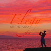 Syntheticsax - Elegy