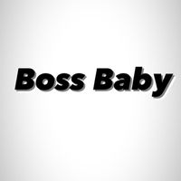 Brian Kelly - Boss Baby (Explicit)